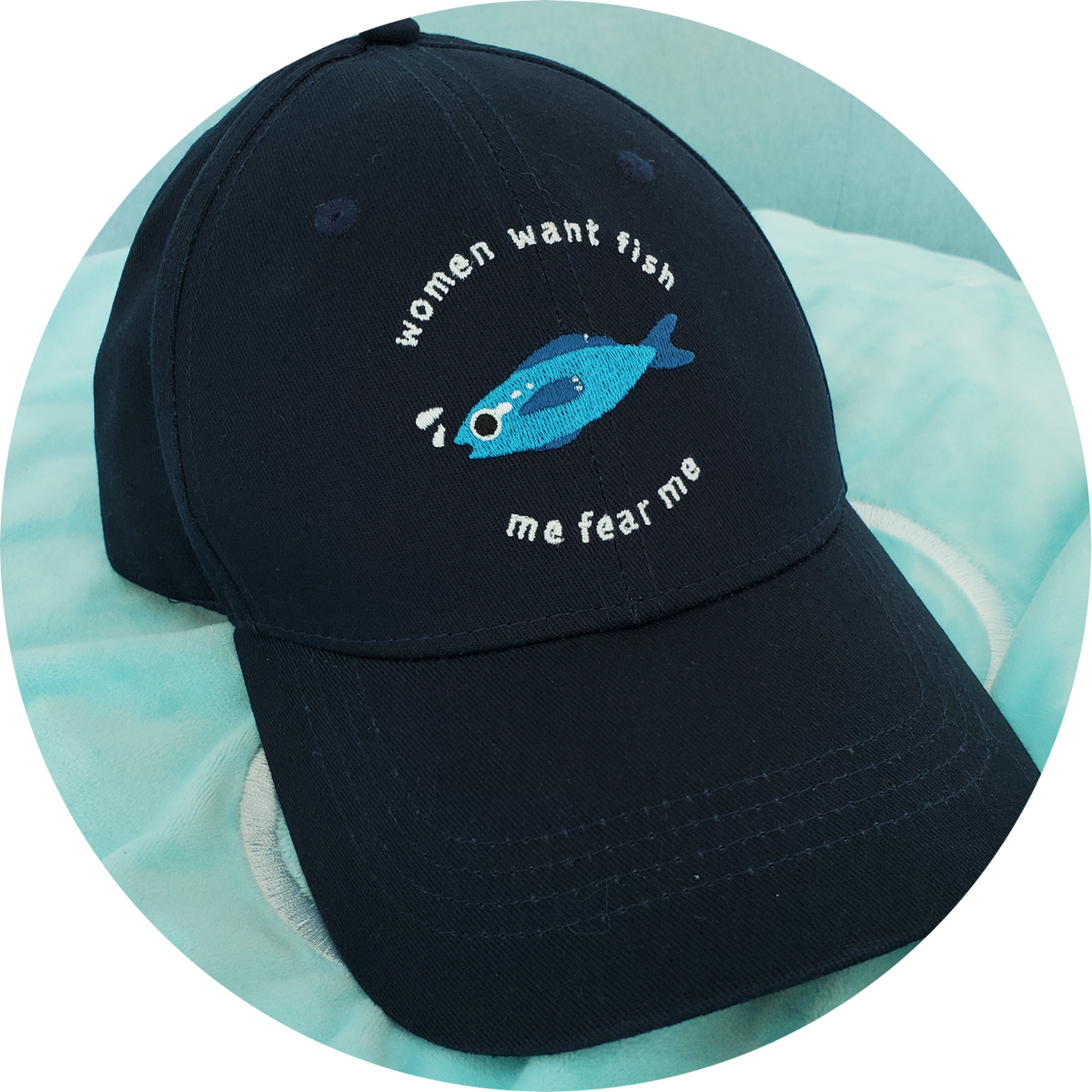 Fish fear me women want me hat hotsell